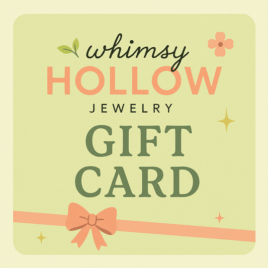 Whimsy Hollow Gift Card