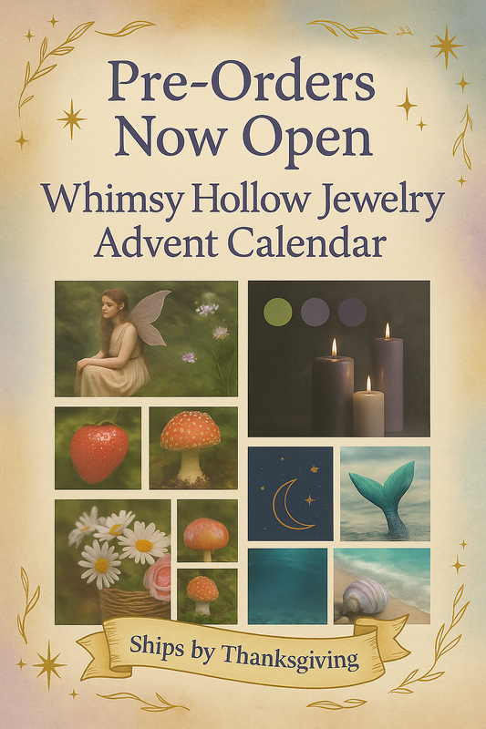 ✨ Whimsy Hollow Jewelry 12-Day Advent Calendar – Choose Your Theme!